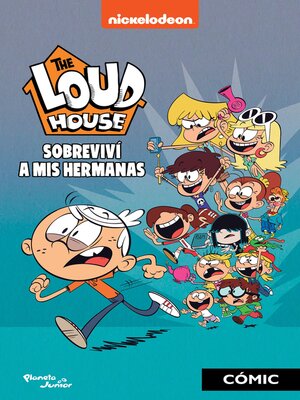 cover image of The Loud House. Sobreviví a mis hermanas